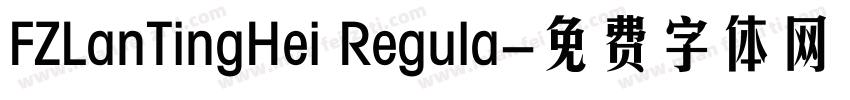 FZLanTingHei Regula字体转换